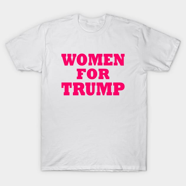 Women for trump T-Shirt by Milaino